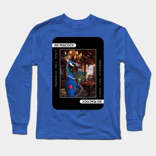 Ms Peacock Long Sleeve T-Shirt